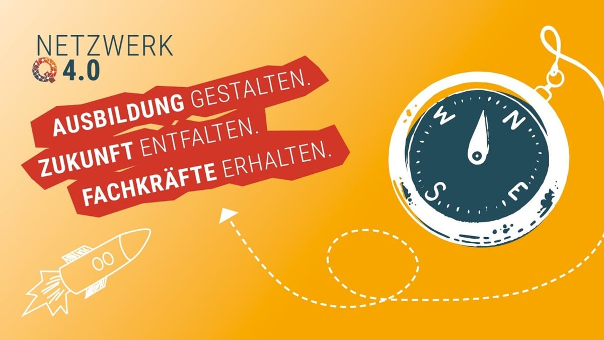 Netzwerk Q4.0: Ausbildung gestalten. Zukunft entfalten. Fachkräfte erhalten.